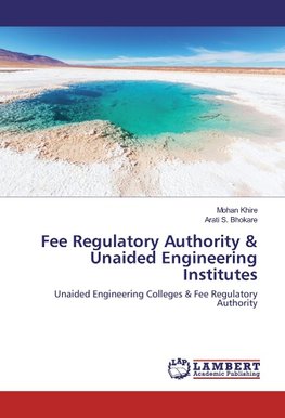 Fee Regulatory Authority & Unaided Engineering Institutes