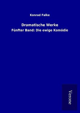 Dramatische Werke