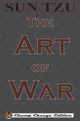 Art of War (Chump Change Edition)