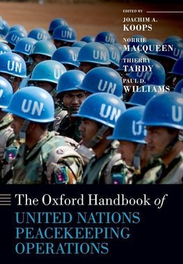 Koops, J: Oxford Handbook of United Nations Peacekeeping Ope