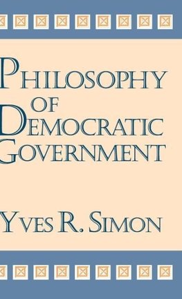 Philosophy of Democratic Government