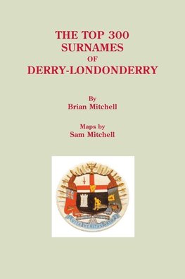 The Top 300 Surnames of Derry-Londonderry