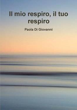 Il mio respiro il tuo respiro