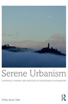 Serene Urbanism