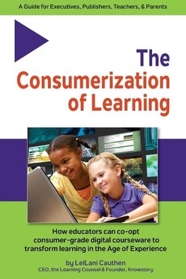 The Consumerization of Learning