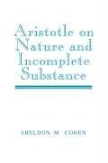 Aristotle on Nature and Incomplete Substance