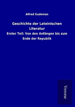 Geschichte der Lateinischen Literatur