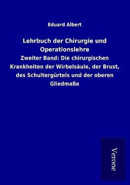 Lehrbuch der Chirurgie und Operationslehre