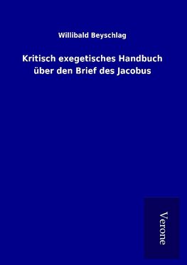 Kritisch exegetisches Handbuch über den Brief des Jacobus