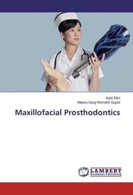 Maxillofacial Prosthodontics