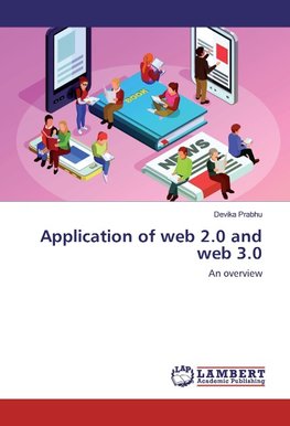 Application of web 2.0 and web 3.0