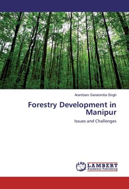 Forestry Development in Manipur