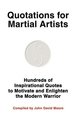 Quotations for Martial Artists