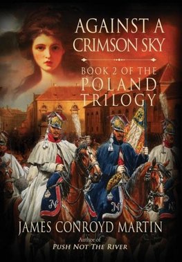 Against a Crimson Sky (The Poland Trilogy Book 2)