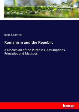 Romanism and the Republic