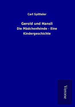 Gerold und Hansli