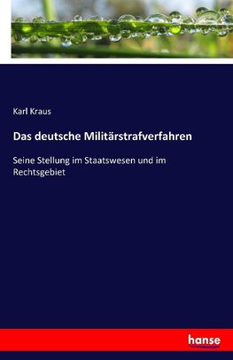 Das deutsche Militärstrafverfahren