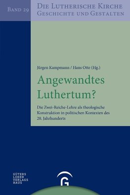 Angewandtes Luthertum?