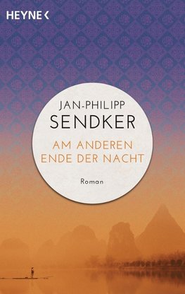 Am anderen Ende der Nacht (Die China-Trilogie 03)