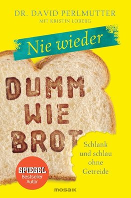 Nie wieder - Dumm wie Brot