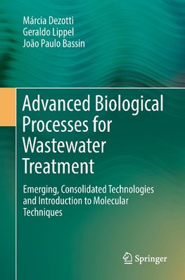 Advanced Biological Processes for Wastewater Treatment