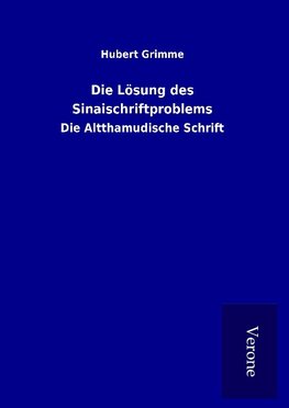 Die Lösung des Sinaischriftproblems