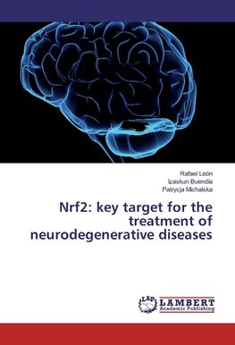 Nrf2: key target for the treatment of neurodegenerative diseases