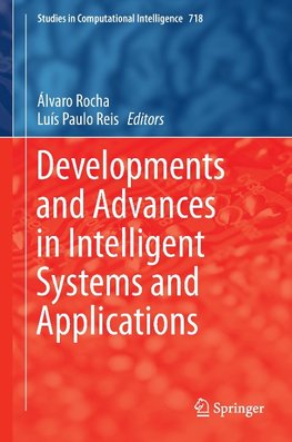 Developments and Advances in Intelligent Systems and Applications