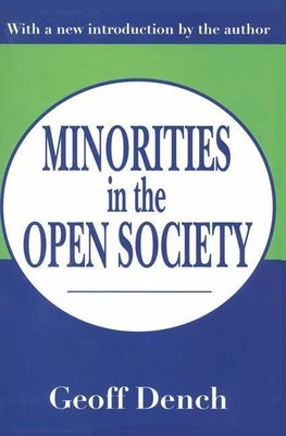 Dench, G: Minorities in an Open Society