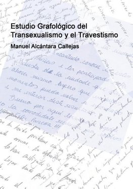 Estudio Grafológico del Transexualismo y el Travestismo