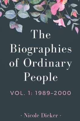 The Biographies of Ordinary People