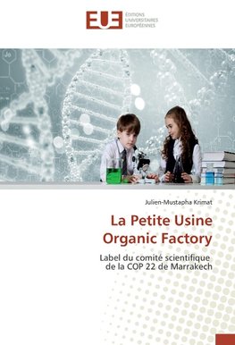 La Petite Usine Organic Factory