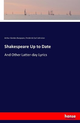 Shakespeare Up to Date