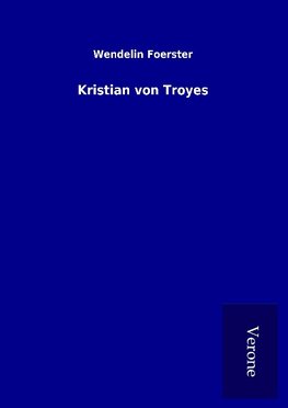 Kristian von Troyes