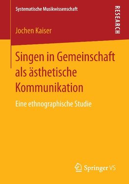 Singen in Gemeinschaft als ästhetische Kommunikation