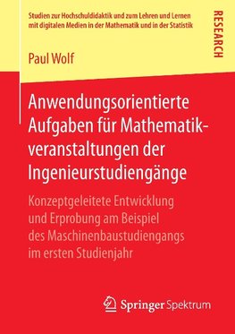 Anwendungsorientierte Aufgaben für Mathematikveranstaltungen der Ingenieurstudiengänge