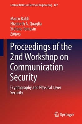 Proceedings of the 2nd Workshop on Communication Security