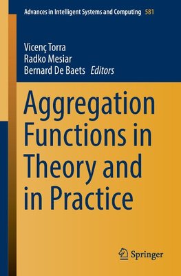 Aggregation Functions in Theory and in Practice