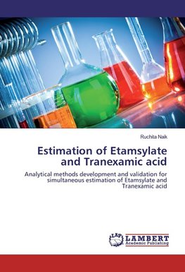 Estimation of Etamsylate and Tranexamic acid