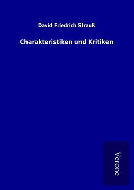 Charakteristiken und Kritiken