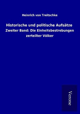 Historische und politische Aufsätze