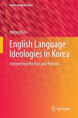 English Language Ideologies in Korea