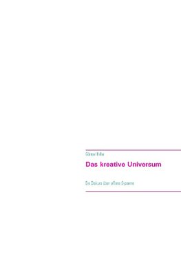 Das kreative Universum