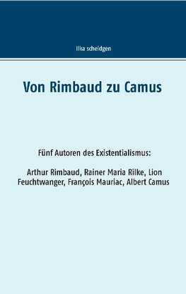 Von Rimbaud zu Camus