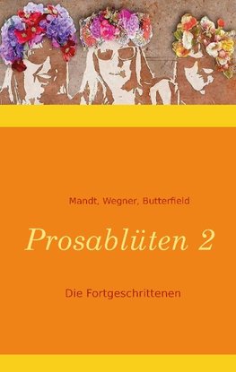 Prosablüten 2