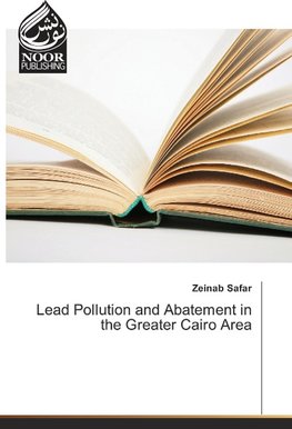 Lead Pollution and Abatement in the Greater Cairo Area