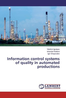 Information control systems of quality in automated productions