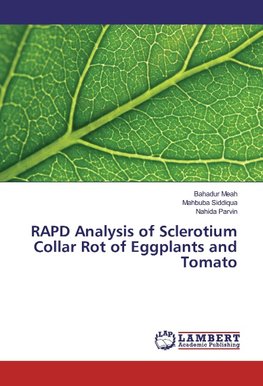 RAPD Analysis of Sclerotium Collar Rot of Eggplants and Tomato