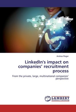 LinkedIn's impact on companies' recruitment process