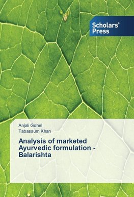 Analysis of marketed Ayurvedic formulation - Balarishta